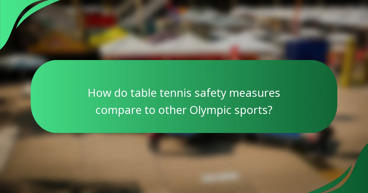 How do table tennis safety measures compare to other Olympic sports?