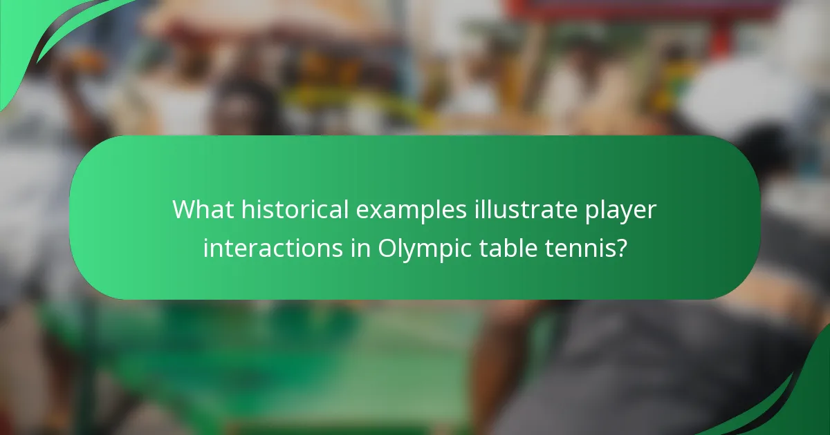 What historical examples illustrate player interactions in Olympic table tennis?
